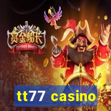 tt77 casino